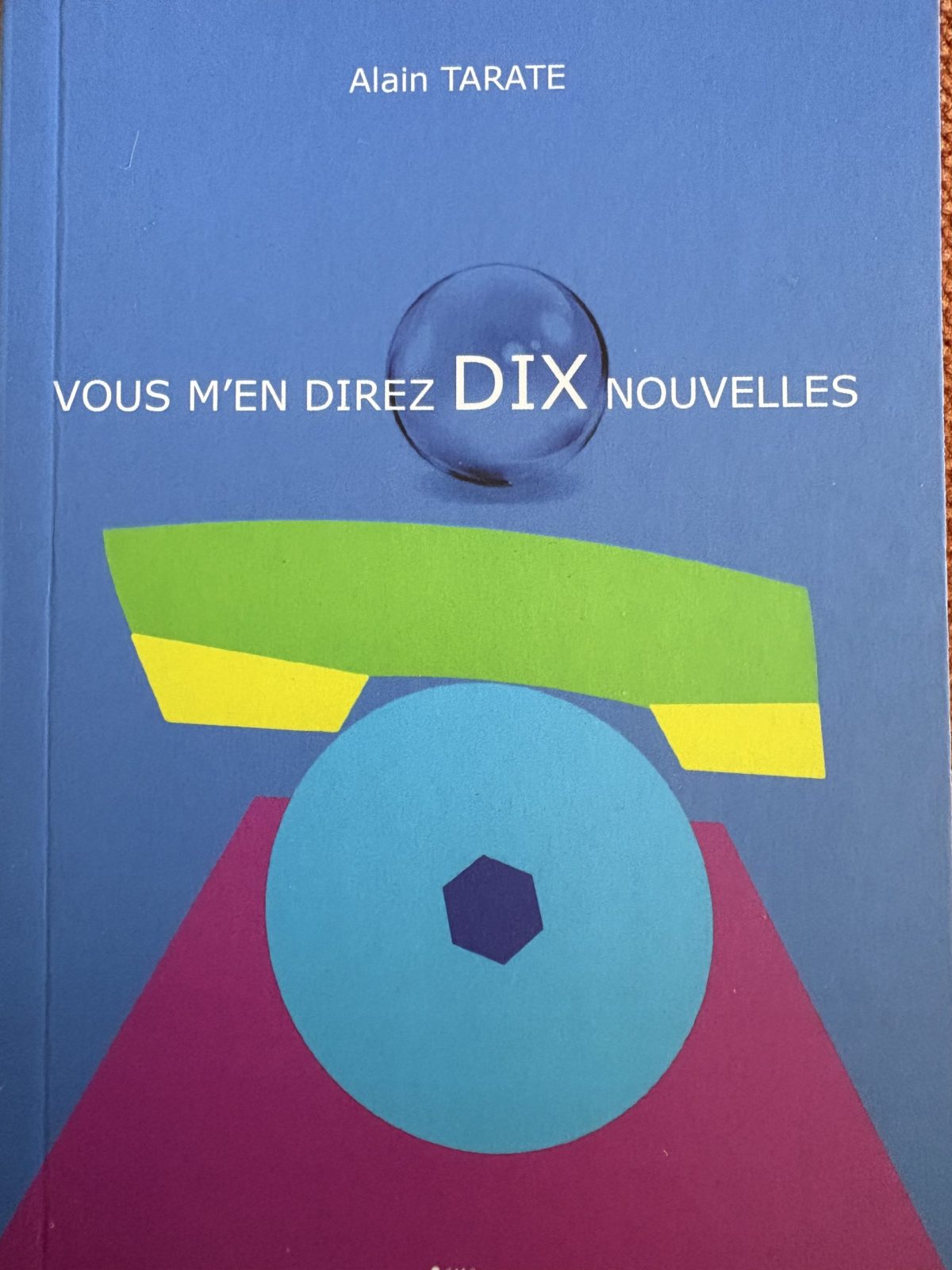 Vous m'en direz DIX nouvelles